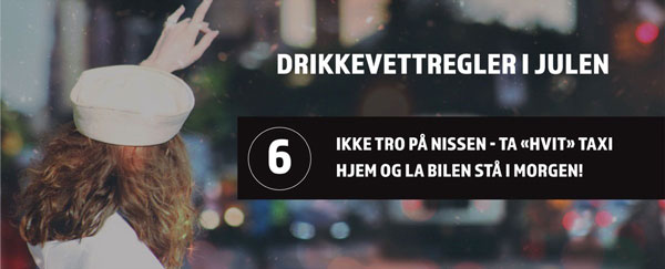 Ikke tro på nissen, ta "hvit" taxi hjem og la bilen stå i morgen
